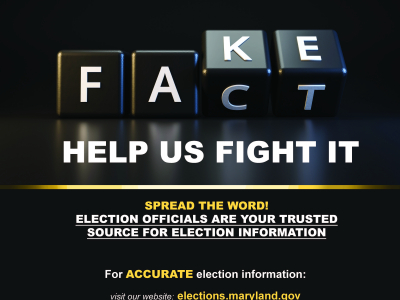 2020 Fake vs Fact Poster for Maryland State Board of Elections